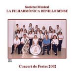 La Filharmònica Benillobense - Festes 2002