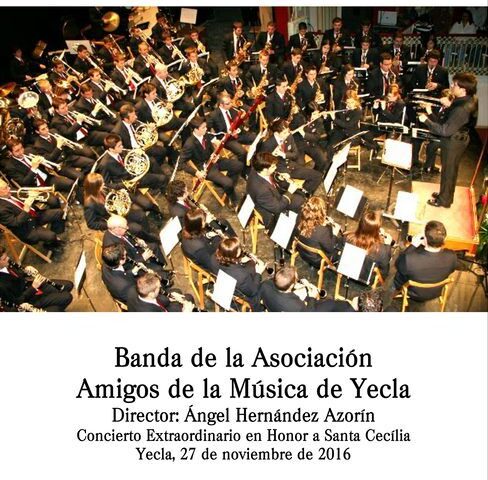 Amigos de la Música de Yecla -Concierto de Santa Cecília 2016