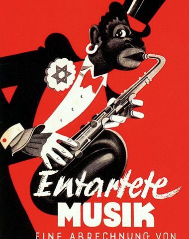 Música Degenerada. La música que repudió el III Reich