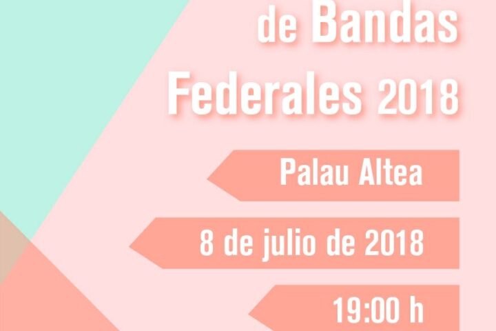 Festival Estatal de Bandas Federales 2018